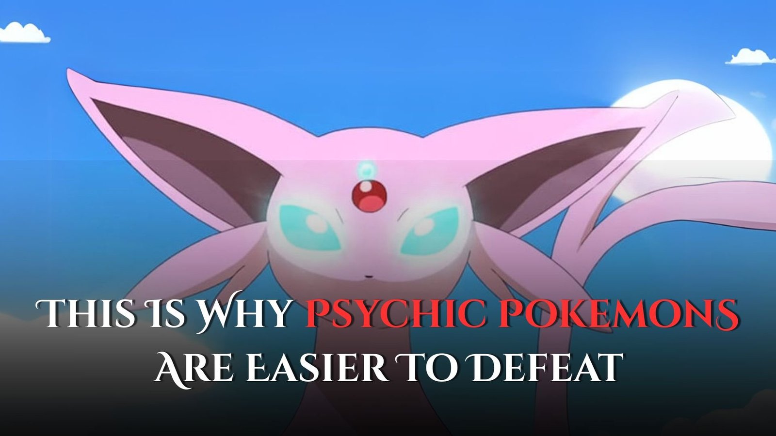what's good against psychic pokemon